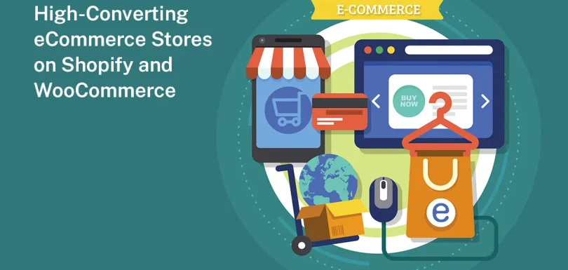 Shopify and WooCommerce high-conversion store development